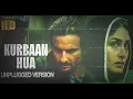 Lagu Kurbaan Hua | UNPLUGGED VERSION |Kareena Kapoor, Saif Ali Khan | Vishal Dadlani | ABHISHEK RANA