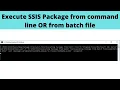 50 Execute SSIS Package from command line Execute SSIS Package from batch file