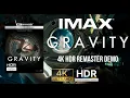 Gravity 2013 IMAX Enhanced 4K R Remaster Demo Dolby Vision R10