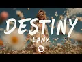 Lagu LANY - Destiny (Lyrics)