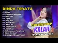 Download Lagu DINDA TERATU FULL ALBUM - KALAH - PUPUSING NELONGSO | DANGDUT KOPLO
