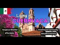 Is Living in Cuernavaca Mexico Right For You rental examples included