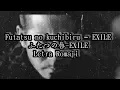 Futatsu no kuchibiru – EXILEふたつの唇Letra Romaji