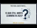 Is Java Still Worth Learning in 2026 The Honest Truth