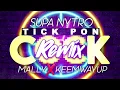 SUPA NYTRO - TICK PON CLOCK CHALLENGE REMIX | MAGIC MALLY & KEEMWAYUP