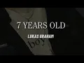 Download Lagu 7 Years Old - Lukas Graham || [ slowed • reverb • lyrics ]