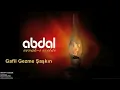 Grup Abdal - Gafil Gezme Şaşkın I Ervah-ı Ezelde © 2011 Z Kalan Müzik