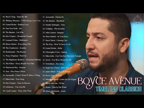Download MP3 Boyce Avenue Collection 2022 | Boyce Avenue Greatest Hits Full Album 2022 | Timeless Classics