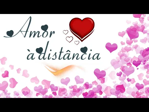 Download MP3 Amor à distância💖💕/Mensagens de Amor💖