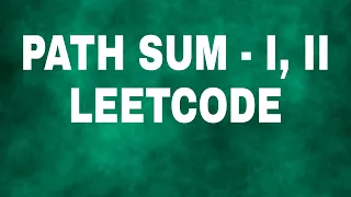 112 Path Sum 113 Path Sum II Leetcode Python 3