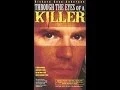 Download Through The Eyes Of A Killer (1992) TV Movie mp4 3gp mp3 videos - waplic