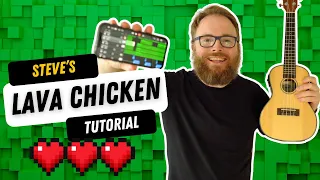 Steve's Lava Chicken - EASY UKULELE TUTORIAL! (Jack Black Minecraft Movie)