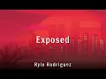 Rylo Rodriguez - Exposed