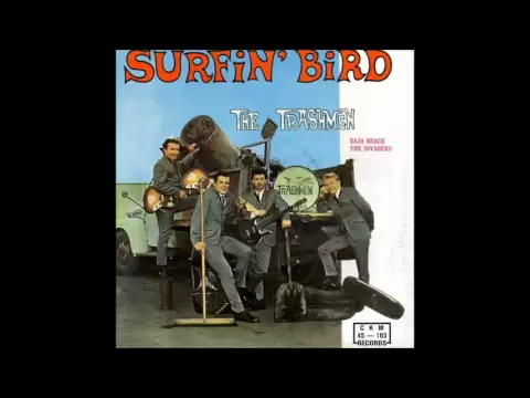 Download MP3 The Trashmen - Surfing Bird 10 hour version