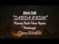 Download Lagu Puisi Sufi | SABDA KASIH By Djong WanTer | Isyarat Kasih Pencipta dan HambaNya | Allah Nur Muhammad