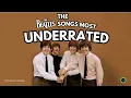 Lagu The Beatles' 20 Most Underrated Songs