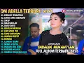 DIBALIK PENANTIAN - CINTA DARI SEBERANG - IKEP - MAAFKANLAH -  LUSYANA JELITA - ADELLA  2025 