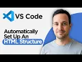 How to Automatically Set Up an HTML Structure using VS Code 2026 Full Guide