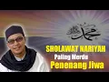 Download Lagu Ustad Jefri Al_Buchori(UJE) Sholawat Nariyah|| Paling Merdu