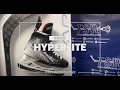 Bauer HyperLite Skate First Impressions