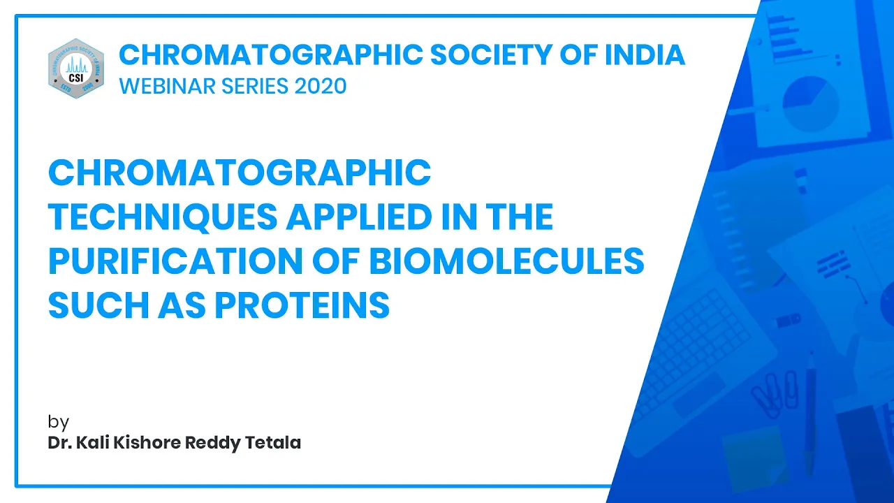Chromatographic Techniques Applied in the Purification of Biomolecules such as Proteins | CSI