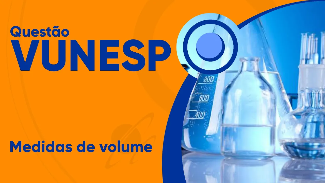 VUNESP 2019 -  Transformações de unidades (questão resolvida) - Câmara de Piracicaba