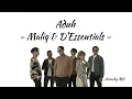 Download Lagu Aduh - Maliq \u0026 D'Essemtials | Lirik  Lagu Indonesia