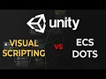 Performance Comparison Unity Visual Scripting vs ECS DOTS