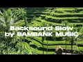 Backsound Slow cocok untuk cinematic alam || No copyright