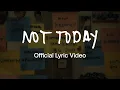Download Lagu Reality Club - Not Today (Official Lyric Video)