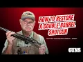 How to Restore a Double-Barrel Shotgun