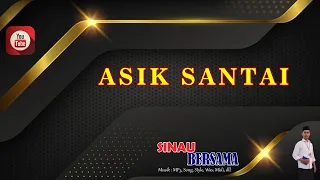 Download ASIK SANTAI | QOSIDAH | KARAOKE MP3