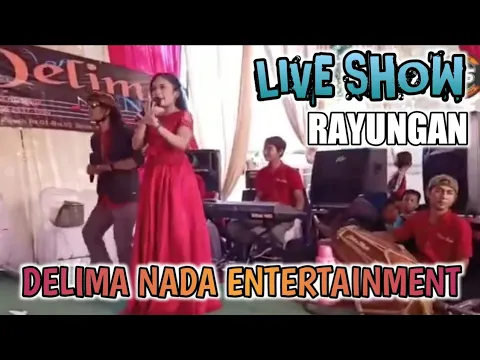 Download MP3 LIVE SHOW || DELIMA NADA || RAYUNGAN || LIA OYY