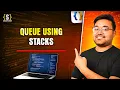 Implement Queue using Stacks Java DSA Placement FAANG