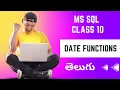 Ms Sql Class 10 Dec03 2022 Date Functions SQL Training s Telugu SQL Tutorials