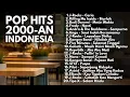 Download Lagu LAGU HITS 2000-AN BAND POP INDONESIA PALING POPULER FULL ALBUM | Playlist Pagi Hari Lagu Indonesia