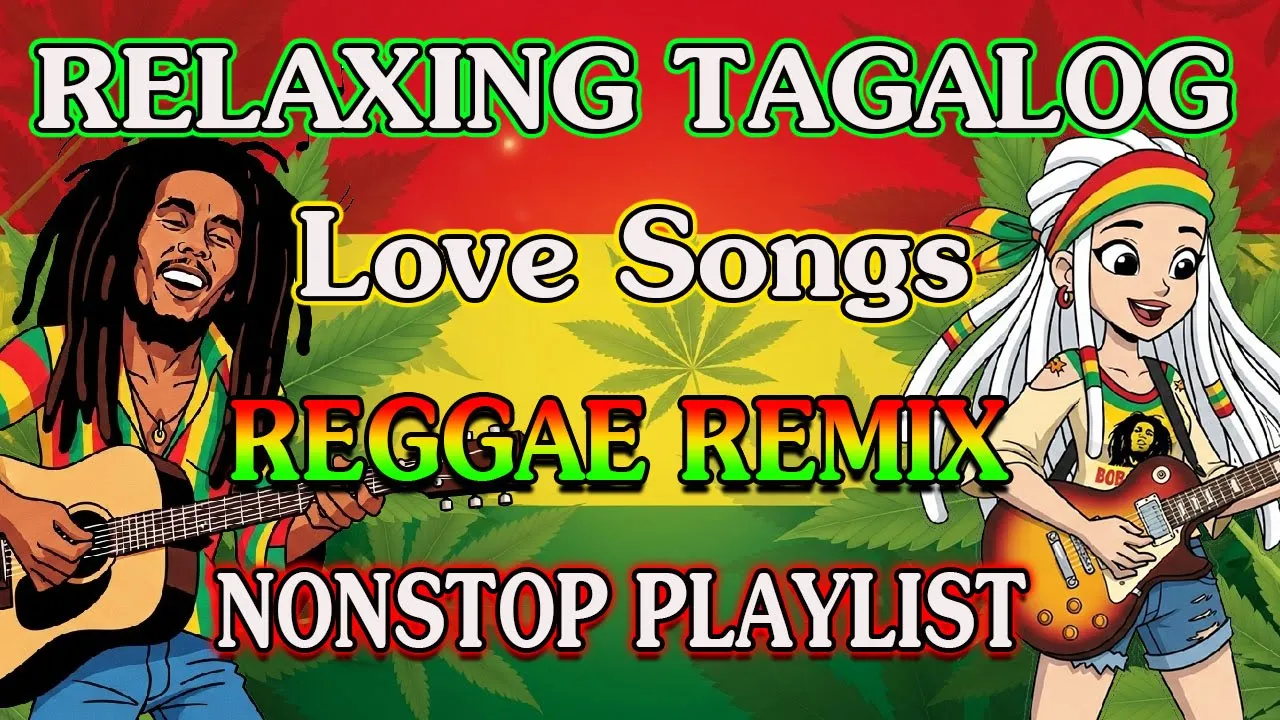 TAGALOG REGGAE LOVE SONGS | RELAXING OPM NONSTOP REMIX 2026