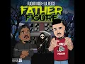 Father Figure - Flight Mob & Lil Reese