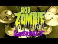 Rob Zombie - Superbeast - Drum Cover