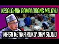 Lagu HATI-HATI!! KESALAHAN RAMAI ORANG MELAYU KETIKA RUKU' DAN SUJUD 