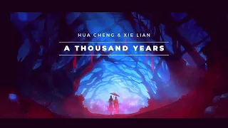 Download Heaven Official's Blessing- Hua Cheng \u0026 Xie Lian- A Thousand Years (AMV) MP3