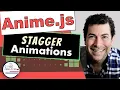 How to create stagger animations with Anime js
