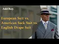 European vs American vs English Drape Suit Shopping for a Bespoke Tailor Design Choices