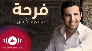 Download Mesut Kurtis - Farha | مسعود كُرتِس - فرحة MP3