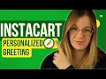 Setting Up A Instacart Custom Greeting Message Instacart Shopper Tutorial 2022