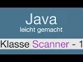 Java Programmieren lernen Die Klasse Scanner - 016