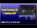 Final Fantasy VI T-Edition OST #056: FF7 J-E-N-O-V-A
