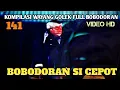 Kompilasi Wayang Golek Si Cepot Full Bobodoran Pikaseurieun Lucu Pisan Bagian 141 || VIDEO HD