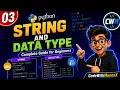 03 Python Strings Data Types Full Tutorial Beginner to Advanced