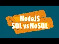 NodeJS SQL vs NoSQL